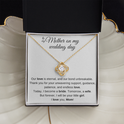To My Mom on My Wedding Day – Forever Your Little Girl