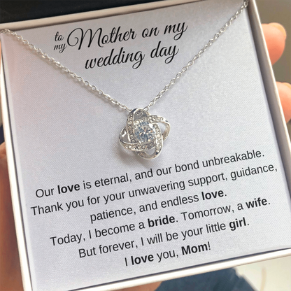 To My Mom on My Wedding Day – Forever Your Little Girl
