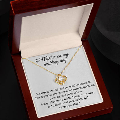 To My Mom on My Wedding Day – Forever Your Little Girl