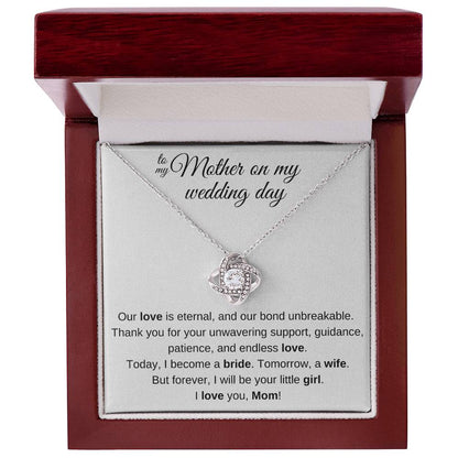 To My Mom on My Wedding Day – Forever Your Little Girl